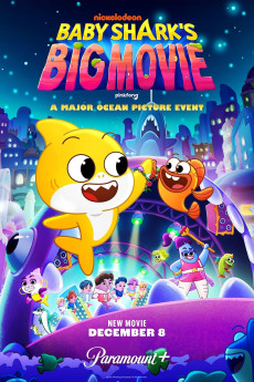 Baby Shark's Big Movie! (2023) download